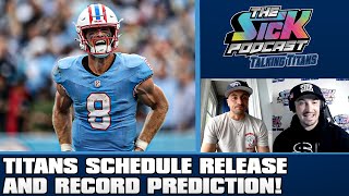 Titans Schedule Release And Record Prediction  Titans Talk 88 [upl. by Terri]