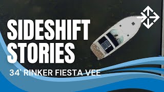 Sideshift Stories  Cliff Vallier  34 Rinker Fiesta Vee [upl. by Yror]