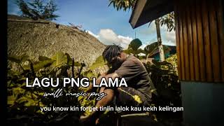 lagu PNG lama walli🇵🇬 [upl. by Ahsieym274]