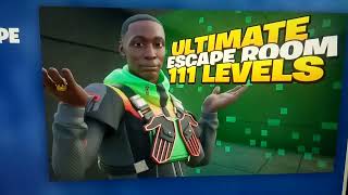 Fortnite THE ULTIMATE ESCAPE ROOM 111 LEVELS Map Code New PUZZLE QUIZ Fortnite Island [upl. by Tsirc547]