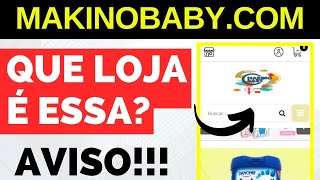 Makino Baby é Confiável Tudo sobre o site wwwmakinobabycom  Makino Baby Reclame Aqui [upl. by Attekram]