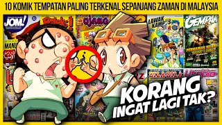 10 KOMIK TEMPATAN PALING TERKENAL SEPANJANG ZAMAN DI MALAYSIA [upl. by Bonny]