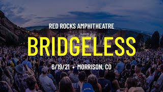 Umphrey’s McGee Bridgeless  6192021  Red Rocks Amphitheatre [upl. by Barraza155]