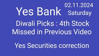 Yes Bank Share was not up  why  😱 4th Stock Missed in Diwali Picks 😱 Yes Securities Share holding [upl. by Ysied412]