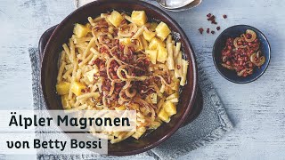 Älplermagronen  Top 10 Rezept von Betty Bossi [upl. by Prudhoe]