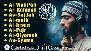 The heart touching voice of Surah Waqiah Surah Ar Rahman As sajdah Al mulk Al Insan Al fajr [upl. by Phillips]