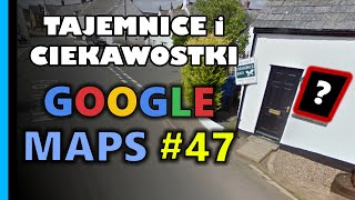 Google Maps  Tajemnice i Ciekawostki 47 [upl. by Oiraved]