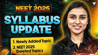 NEET 2025 Syllabus by NTA  Newly Added Topics  NEET 2025 Deleted Topics  Anushka Choudhary [upl. by Anastasius]