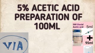 5 Acetic Acid Preparation of 100ml for VIA Examination [upl. by Lali]