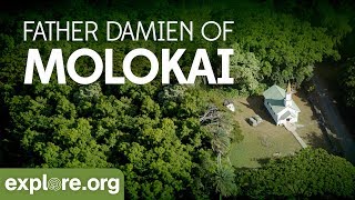 Father Damien of Molokai  Explore Films [upl. by Kirt]