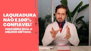 NÃO FAÇA LAQUEADURA ANTES DE ASSISTIR ESSE VÍDEO [upl. by Aissej]