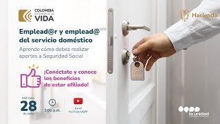 Empleadr y emplead del servicio doméstico aprende cómo debes realizar aportes a Seguridad Social [upl. by Ahsinra914]