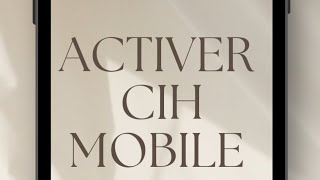 Activer compte cih mobile après la dernière mise à jour  تفعيل الحساب [upl. by Itirp]