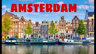 Welcome to Amsterdam The City of Canals [upl. by Bakki]