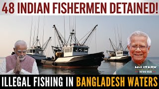 Bangladesh Holds 48 Indian Fishermen for ILLEGAL Fishing [upl. by Winonah]