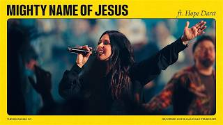 Mighty Name of Jesus Feat Hope Darst  The Belonging Co [upl. by Fairbanks957]