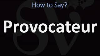 How to Pronounce Provocateur CORRECTLY [upl. by Leumel]