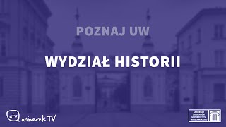 Poznaj UW  Wydział Historii [upl. by Koerlin]