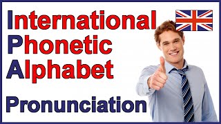 International Phonetic Alphabet IPA  English Pronunciation [upl. by Berta]