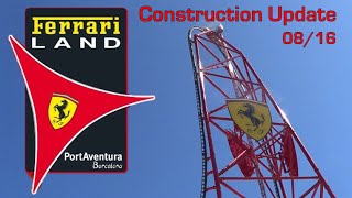 Ferrari Land PortAventura Construction Update  August 2016 HD [upl. by Kirschner]