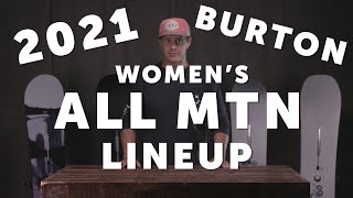 2021 Burton Womens All Mountain Snowboard Lineup [upl. by Ailuig102]