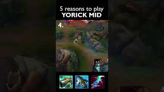 5 reasons to play Lethality Yorick MID [upl. by Jard603]