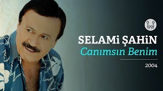 Selami Şahin  Canımsın Benim Official Audio [upl. by Brunell]