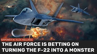 Forget retirement the Air Force aims to see how good the F22 can get [upl. by Amorette485]