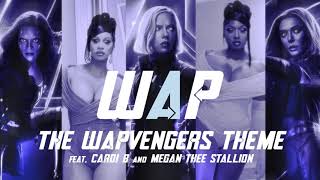 WAPVENGERS Avengers x WAP original TikTok mashup ft Cardi B Megan Thee Stallion [upl. by Barrington]