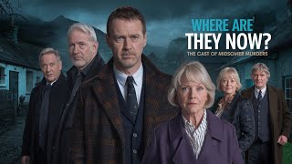 You Won’t Believe What the Cast of Midsomer Murders Is Doing Now [upl. by Tabbi]