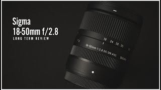 Sigma 1850mm f28 DC DN for Fujifilm  Long Term Review [upl. by Zenger570]