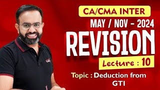 CA  CMA Inter Deductions uc VIA  Deductions from GTI  CA Bhanwar Borana  SepJanMay 2425  🔥 [upl. by Sibel]