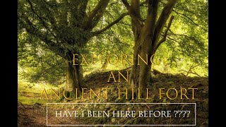 Exploring an ancient hillfort  Have I been here before [upl. by Nazar]