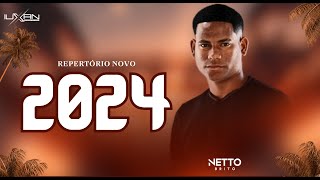 NETTO BRITO 2024 REPERTORIO NOVO  NETO BRITO 2024 PRA ENCHER E DERRAMAR NOVO CD [upl. by Brent]