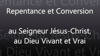 Repentance et Conversion en Christ [upl. by Zel49]