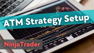 NinjaTrader ATM Strategy Basic Setup daytrading [upl. by Ricardo302]