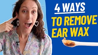 4 Ways To Remove Ear Wax Blockage Fast  Clear Out Your Ear Wax At Home [upl. by Kristopher]