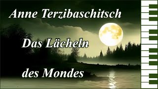 Das Lächeln des Mondes  Anne Terzibaschitsch [upl. by Iveel]