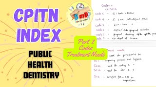 CPITN  Part 2  Public Health Dentistry  simple explanation [upl. by Janella]