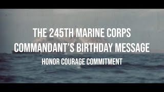 Commandant’s 245th Marine Corps Birthday Message [upl. by Karb680]