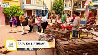 Ep 2150  Tapu Ka Birthday  Taarak Mehta Ka Ooltah Chashmah  Full Episode  तारक मेहता [upl. by Kurtzig]