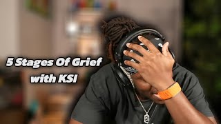 5 Stages Of Grief with KSI in 2 minutes [upl. by Iolande789]