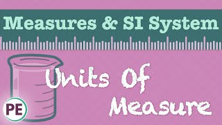 Units of Measure Scientific Measurements amp SI System [upl. by Cassandry]