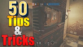 50 Tips amp Tricks  Giving You an Advantage  Rainbow Six Siege [upl. by Schreibe]