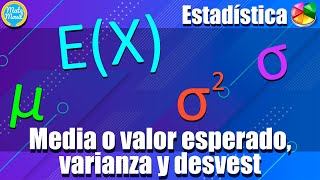 Media o valor esperado varianza y desviación estándar de variable aleatoria discreta [upl. by Rimola]