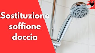 Come sostituire il soffione della doccia [upl. by Koal423]