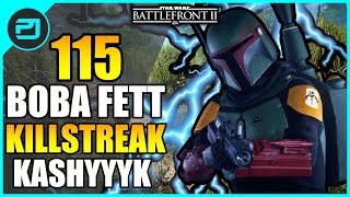 115 Boba Fett KILLSTREAK on Kashyyyk  Star Wars Battlefront 2 [upl. by Eradis381]