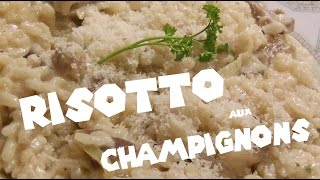 RECETTE  RISOTTO AUX CHAMPIGNONS comme au Vapiano [upl. by Surtemed315]