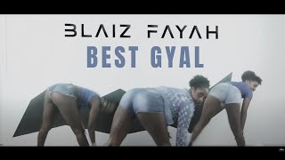 Blaiz Fayah  Best Gyal Acetone Riddim Official Video [upl. by Dobrinsky]