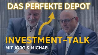 Der InvestmentTalk Das perfekte Depot [upl. by Lahsram774]